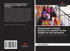 Couverture de Assessment of body posture in relation to the weight of the backpack