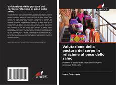 Copertina di Valutazione della postura del corpo in relazione al peso dello zaino