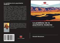 Portada del libro de Le problème de la psychiatrie moderne