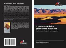 Copertina di Il problema della psichiatria moderna