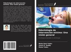 Bookcover of Odontología de intervención mínima: Una visión general
