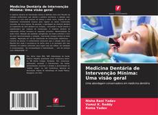 Copertina di Medicina Dentária de Intervenção Mínima: Uma visão geral