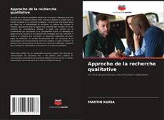 Approche de la recherche qualitative kitap kapağı
