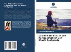 Couverture de Das Bild der Frau in den Kurzgeschichten von Shashi Deshpande