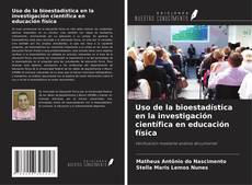 Copertina di Uso de la bioestadística en la investigación científica en educación física