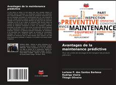 Bookcover of Avantages de la maintenance prédictive