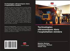 Buchcover von Technologies ultrasoniques dans l’exploitation minière