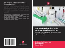 Couverture de Um manual prático de análise farmacêutica-I