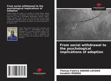 Bookcover of From social withdrawal to psychological implications