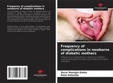Buchcover von Frequency of complications in newborns of diabetic mothers