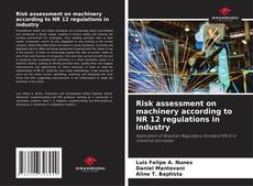 Portada del libro de Risk assessment on machinery according to NR 12 regulations in industry