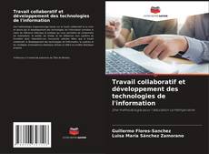 Couverture de Travail collaboratif et développement des technologies de l'information