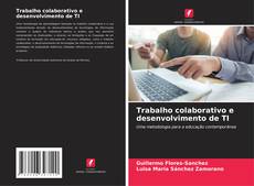 Bookcover of Trabalho colaborativo e desenvolvimento de TI