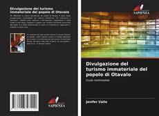Buchcover von Divulgazione del turismo immateriale del popolo di Otavalo