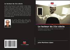 Bookcover of Le lecteur du 21e siècle
