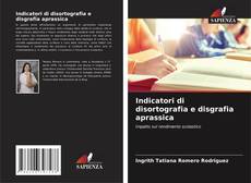 Buchcover von Indicatori di disortografia e disgrafia aprassica