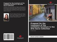 Bookcover of Proposal for the treatment of the exhibition furniture in the Arte Sacra Collection