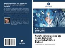 Copertina di Nanotechnologie und die neuen technisch-wissenschaftlichen Dichten