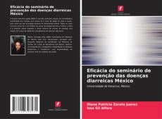 Portada del libro de Eficácia do seminário de prevenção das doenças diarreicas México