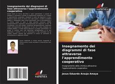 Bookcover of Insegnamento dei diagrammi di fase attraverso l'apprendimento cooperativo