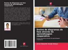Bookcover of Ensino de diagramas de fase através da aprendizagem cooperativa