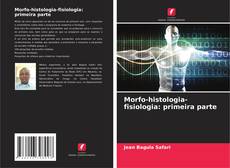 Buchcover von Morfo-histologia-fisiologia: primeira parte