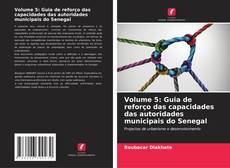 Capa do livro de Volume 5: Guia de reforço das capacidades das autoridades municipais do Senegal 
