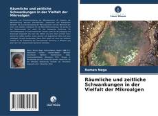 Couverture de Räumliche und zeitliche Schwankungen in der Vielfalt der Mikroalgen