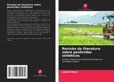 Couverture de Revisão da literatura sobre pesticidas sintéticos