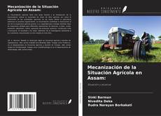 Copertina di Mecanización de la Situación Agrícola en Assam: