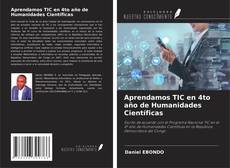 Bookcover of Aprendamos TIC en 4to año de Humanidades Científicas