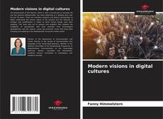 Copertina di Modern visions in digital cultures