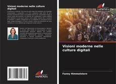 Capa do livro de Visioni moderne nelle culture digitali 