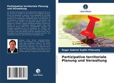 Buchcover von Partizipative territoriale Planung und Verwaltung
