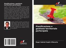 Couverture de Pianificazione e gestione territoriale partecipata