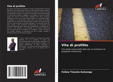 Bookcover of Vita di profitto