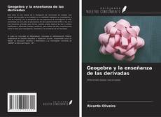 Geogebra y la enseñanza de las derivadas kitap kapağı
