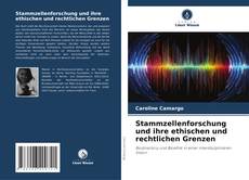 Capa do livro de Stammzellenforschung und ihre ethischen und rechtlichen Grenzen 