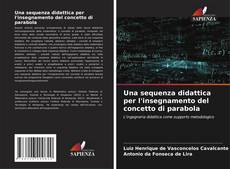 Couverture de Una sequenza didattica per l'insegnamento del concetto di parabola