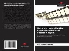 Capa do livro de Music and sound in the filmmaker-composer Charles Chaplin 
