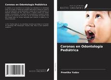 Portada del libro de Coronas en Odontología Pediátrica