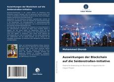 Buchcover von Auswirkungen der Blockchain auf die Seidenstraßen-Initiative