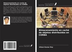 Buchcover von Almacenamiento en caché de objetos distribuidos en CORBA