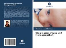 Couverture de Säuglingsernährung und Mundgesundheit