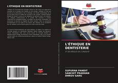 Buchcover von L'ÉTHIQUE EN DENTISTERIE