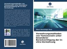 Couverture de Vermehrungsmethoden von Yamswurzeln unter besonderer Berücksichtigung der In-vitro-Vermehrung