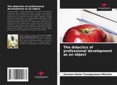 Capa do livro de The didactics of professional development as an object 