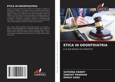 Bookcover of ETICA IN ODONTOIATRIA