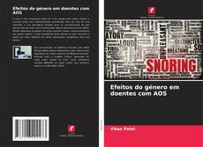 Bookcover of Efeitos do género em doentes com AOS
