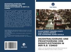 Buchcover von DEZENTRALISIERUNG UND PRIVATISIERUNG VON DIENSTLEISTUNGEN IN DER R.D. CONGO